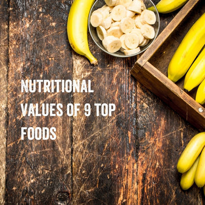 Nutritional Values of 9 Top Foods (Egg, Banana, Apple & More!)