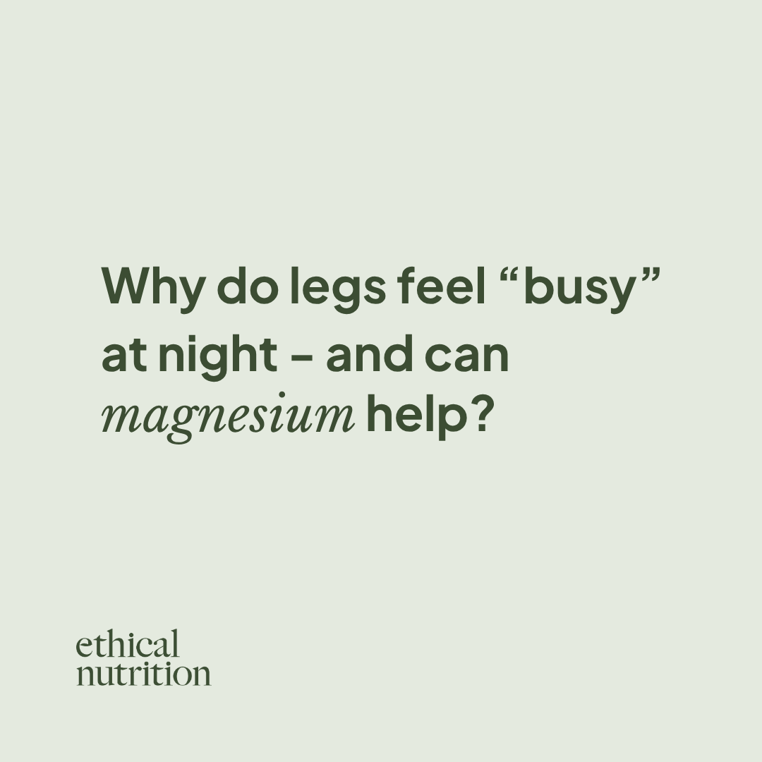 Why Do Legs Feel “Busy” at Night – and Can Magnesium Help?
