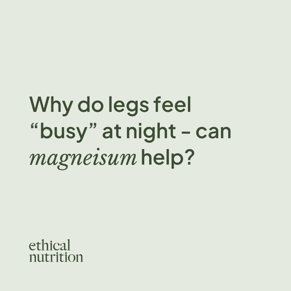 Why Do Legs Feel “Busy” at Night – and Can Magnesium Help?